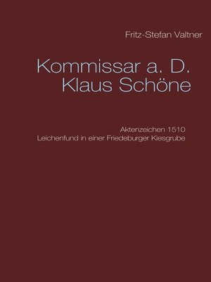 cover image of Aktenzeichen 1510 Leichenfund in einer Friedeburger Kiesgrube